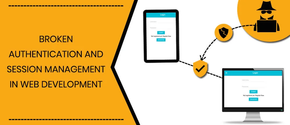 Broken authentication and session management in web development